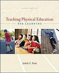 Teaching Physical Education For Learning (Hardcover, 5th)