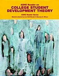 ASHE Reader on College Student Development Theory (Paperback)