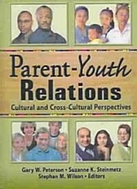 Parent-Youth Relations (Hardcover)