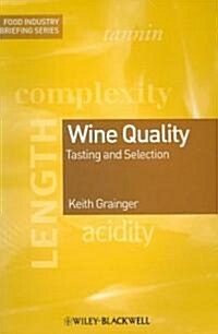 Wine Quality: Tasting and Selection (Paperback)