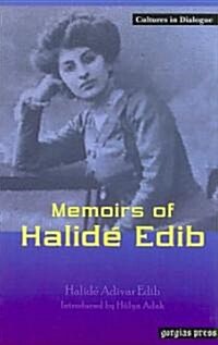 Memoirs of Halide Edib (Hardcover)