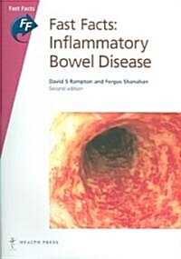 Fast Facts: Inflammatory Bowel Disease (Paperback, 2nd, Revised)