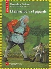 El Principe y el Gigante / The Prince and the Giant (Paperback, Translation)