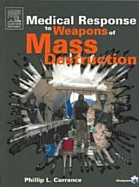 Med Resp to Weapons Mass Destruct (Paperback)