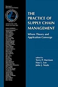 [중고] The Practice of Supply Chain Management: Where Theory and Application Converge (Paperback, 2003)