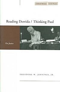 Reading Derrida / Thinking Paul: On Justice (Paperback)