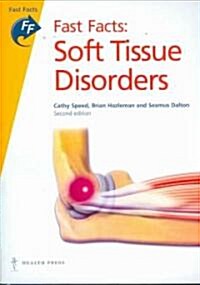 Fast Facts: Soft Tissue Disorders (Paperback, 2nd edition)