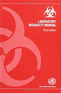 Laboratory Biosafety Manual (Paperback, 3)
