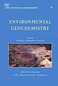 Environmental Geochemistry : Treatise on Geochemistry, Second Edition, Volume 9 (Paperback, 2 Revised edition)