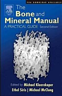 The Bone And Mineral Manual (Paperback, 2nd)