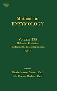 Molecular Evolution, Producing the Biochemical Data, Part B: Volume 395 (Hardcover)