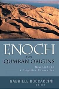 Enoch and Qumran Origins: New Light on a Forgotten Connection (Paperback)