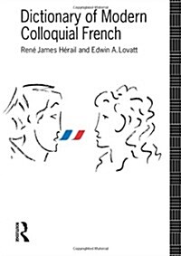 Dictionary of Modern Colloquial French (Paperback, Revised)