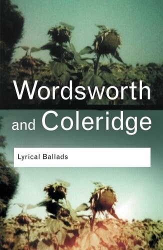 Lyrical Ballads : Wordsworth and Coleridge (Paperback)