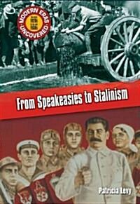 From Speakeasies To Stalinism (Library)