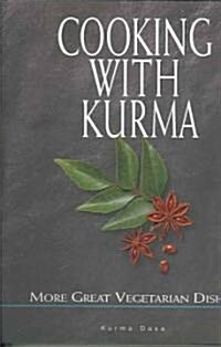 Cooking with Kurma: Recipes from Around the World (Hardcover)