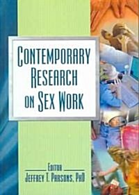 Contemporary Research on Sex Work (Hardcover)