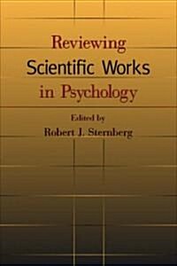 Reviewing Scientific Works In Psychology (Paperback)