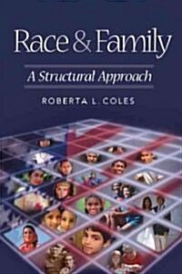 Race and Family: A Structural Approach (Paperback)