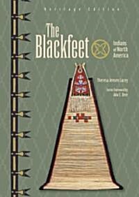 The Blackfeet (Library Binding)