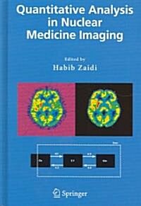 Quantitative Analysis in Nuclear Medicine Imaging (Hardcover)