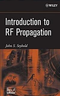 Introduction to RF Propagation (Hardcover)