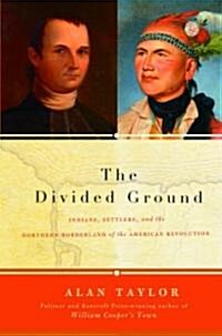 The Divided Ground (Hardcover, Deckle Edge)