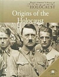 Origins of the Holocaust (Library Binding)