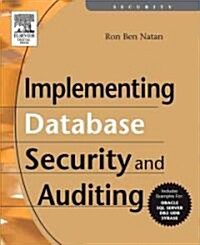 Implementing Database Security And Auditing (Paperback)