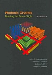 Photonic Crystals: Molding the Flow of Light - Second Edition (Hardcover, 2, Revised)