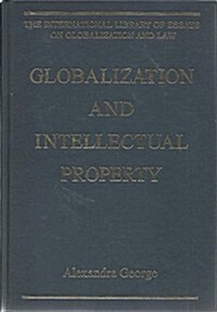 Globalization And Intellectual Property (Hardcover)