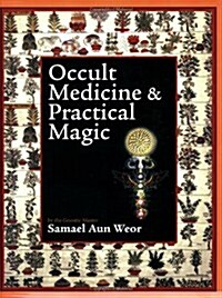 Occult Medicine & Practical Magic (Paperback)