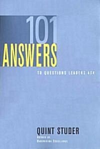 101 Answers to Questions Leaders Ask (Paperback)
