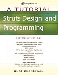Struts Design and Programming: A Tutorial (Paperback)