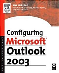Configuring Microsoft Outlook 2003 (Paperback)