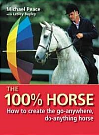 The 100% Horse (Hardcover)