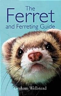 The Ferret and Ferreting Guide (Paperback)
