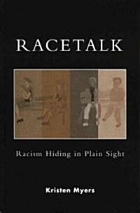 Racetalk: Racism Hiding in Plain Sight (Hardcover)