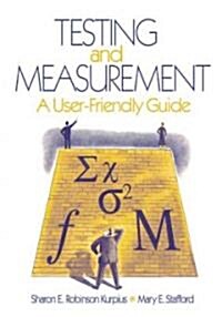 Testing and Measurement: A User-Friendly Guide (Paperback)