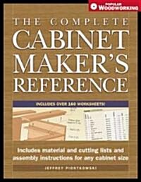 The Complete Cabinetmakers Reference (Hardcover)