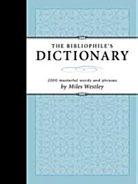 [중고] The Bibliophile‘s Dictionary (Hardcover)