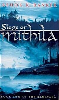 Siege Of Mithila (Paperback)