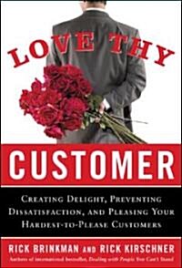 Love Thy Customer (Hardcover)