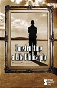 Constructing a Life Philosophy (Library)