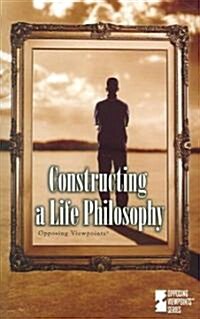 Constructing a Life Philosophy (Paperback)