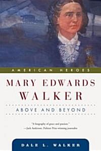 Mary Edwards Walker (Hardcover, Deckle Edge)