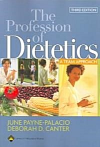 The Profession Of Dietetics (Paperback, 3rd)