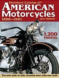 Standard Catalog of American Motorcycles 1898-1981 (Paperback)