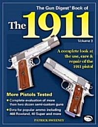 Gun Digest Book of the 1911 (Paperback, 2nd)