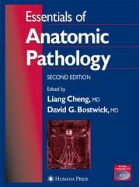 Essentials of anatomic pathology 2nd ed